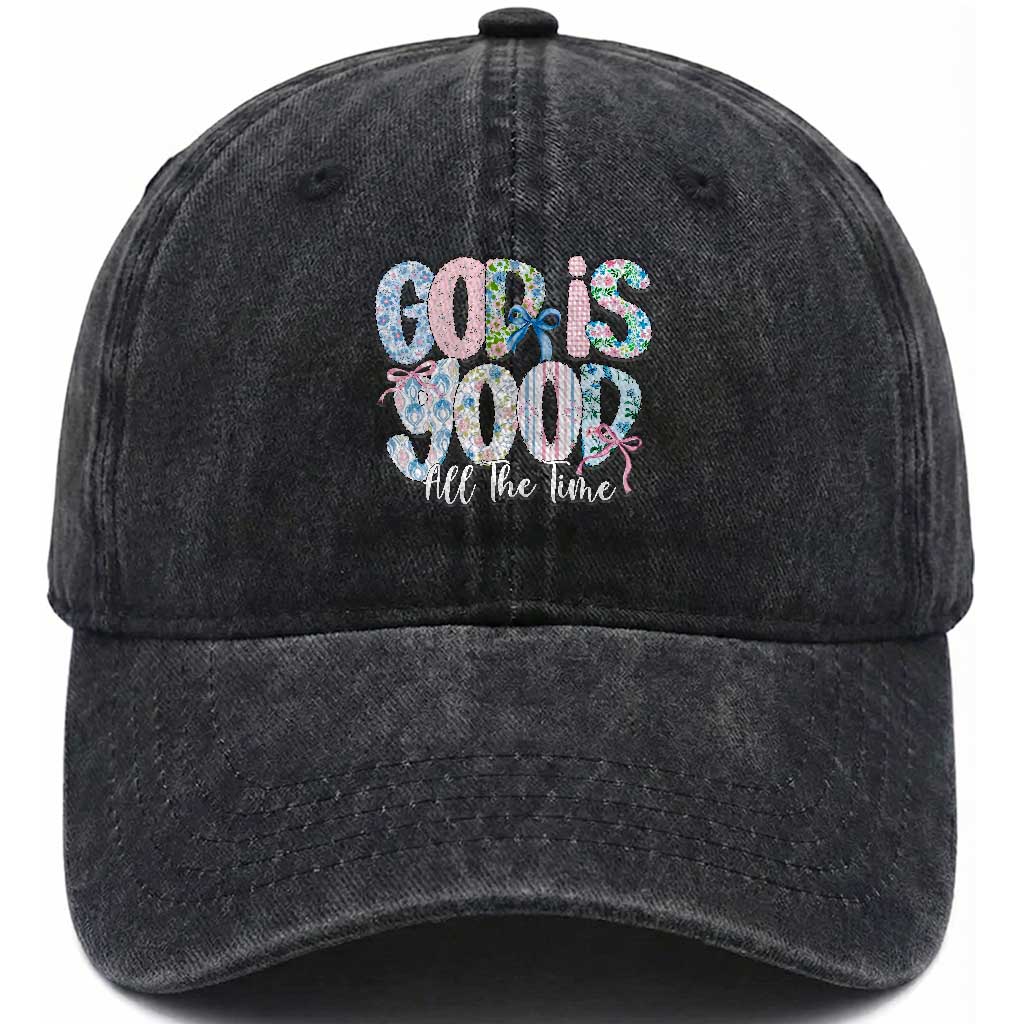 God Is Good All The Time Coquette Christian Faith Washed Cotton Baseball Cap Floral Patchwork Aesthetic Bow Cute Religious Gift TS02 Print Your Wear