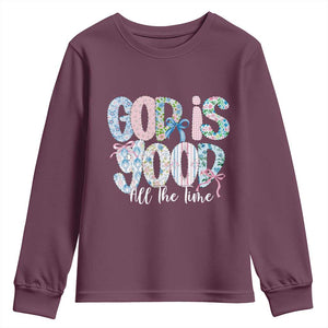 God Is Good All The Time Coquette Christian Faith Youth Sweatshirt Floral Patchwork Aesthetic Bow Cute Religious Gift TS02 Maroon Print Your Wear