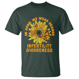 Infertility Awareness T Shirt In April We Wear Orange IVF Week Support TS02 Dark Forest Green Printyourwear