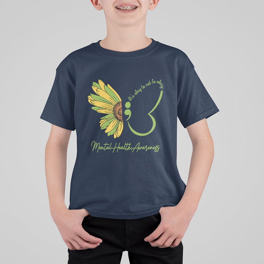 Mental Health Matters T Shirt For Kid Mental Health Awareness Butterfly Its Okay To Not Be Okay TS02 Navy Printyourwear