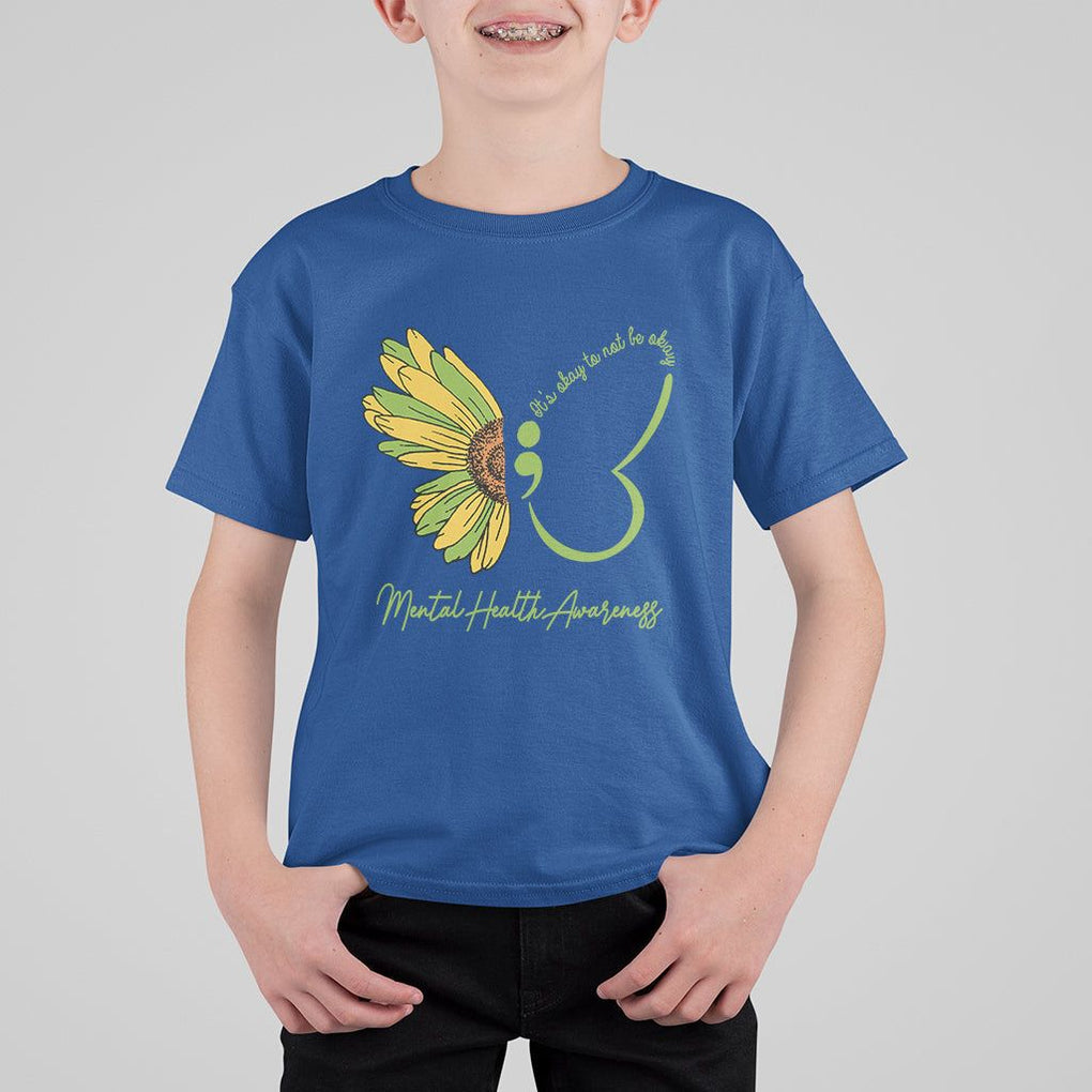 Mental Health Matters T Shirt For Kid Mental Health Awareness Butterfly Its Okay To Not Be Okay TS02 Royal Blue Printyourwear