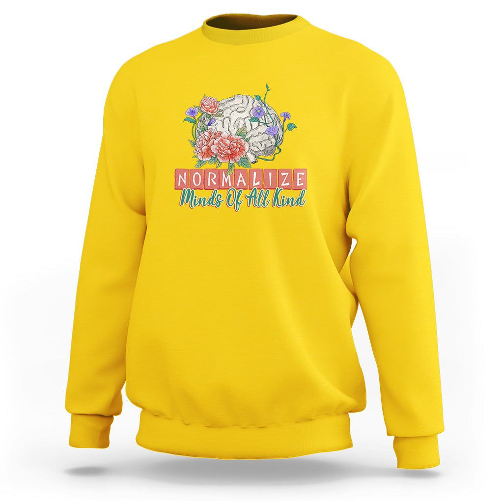 Mental Health Matters Sweatshirt End The Stigma Mental Health Matters Mental Awareness TS02 Daisy Printyourwear