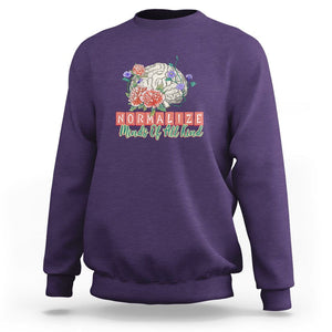 Mental Health Matters Sweatshirt End The Stigma Mental Health Matters Mental Awareness TS02 Purple Printyourwear