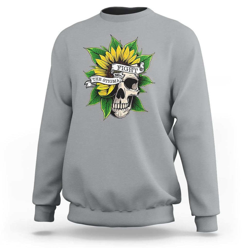 Mental Health Matters Sweatshirt Fight the Stigma Flower Skull Support Mental Health Awareness TS02 Sport Gray Printyourwear
