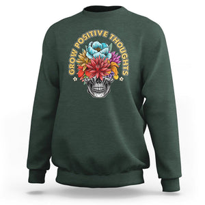 Mental Health Matters Sweatshirt Grow Positive Thoughts Mental Health Awareness Groovy Retro Floral Skull With Flowers TS02 Dark Forest Green Printyourwear