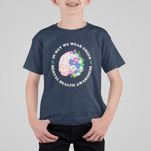 Mental Health Matters T Shirt For Kid Mental Health Matters In May We Wear Green Mental Health Awareness Floral Human Brain With Flowers TS02 Navy Printyourwear