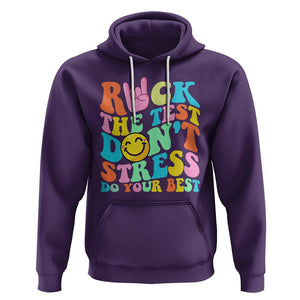 Funny Teacher Hoodie Teachers Rock The Test Don't Stress Just Do Your Best Funny Testing Day TS02 Purple Printyourwear