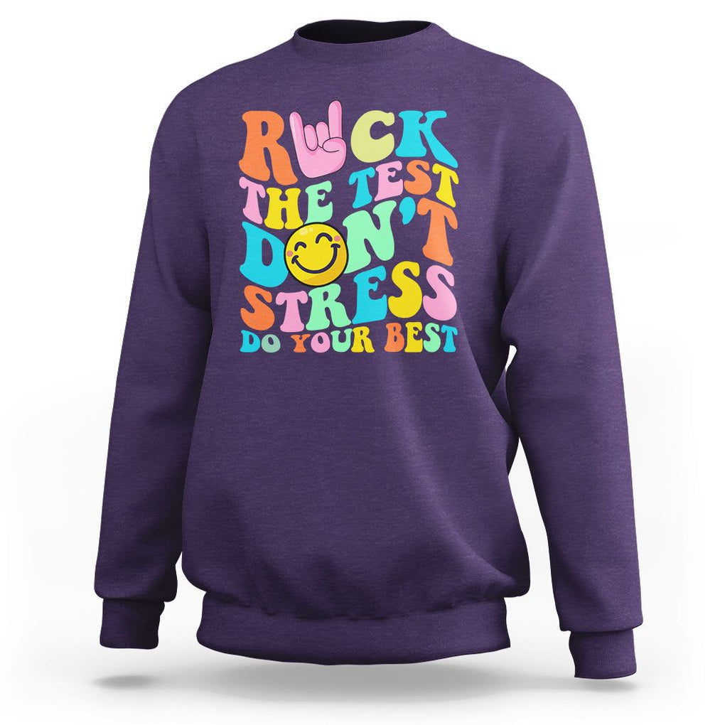 Funny Teacher Sweatshirt Teachers Rock The Test Don't Stress Just Do Your Best Funny Testing Day TS02 Purple Printyourwear