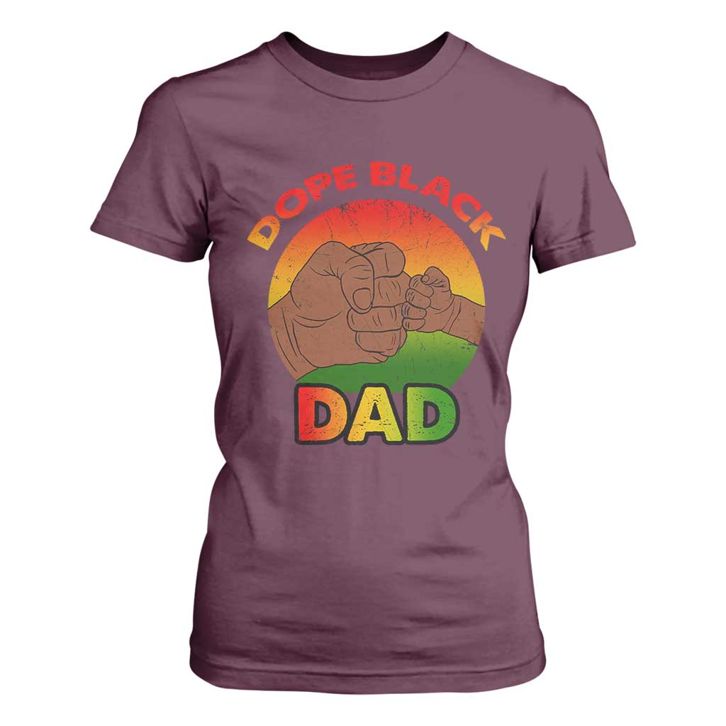 Dope Black Dad T Shirt For Women Fist Bump Retro Vintage Father's Day Gift TS02 Maroon Print Your Wear