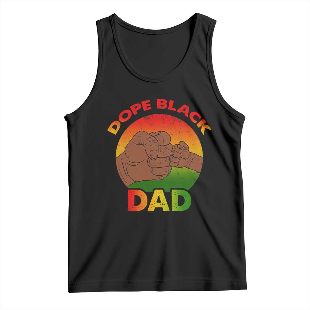 Dope Black Dad Tank Top Fist Bump Retro Vintage Father's Day Gift TS02 Black Print Your Wear