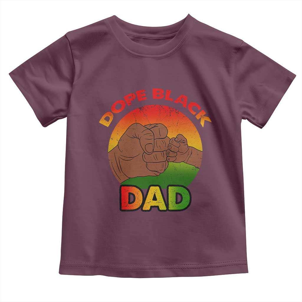 Dope Black Dad Toddler T Shirt Fist Bump Retro Vintage Father's Day Gift TS02 Maroon Print Your Wear