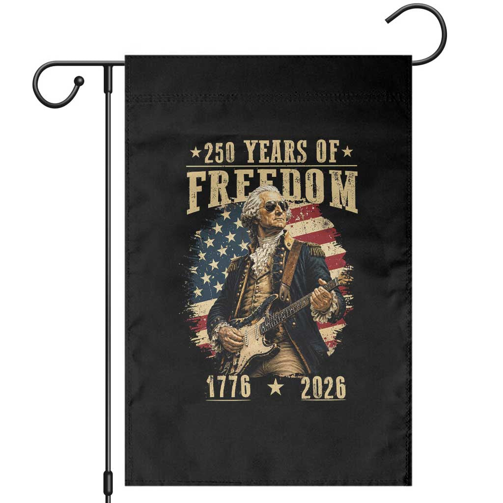 250 Years of Freedom George Washington Rock Star Garden Flag Funny Electric Guitar Player Vintage American Flag 1776 to 2026 Semiquincentennial TS02 Black Print Your Wear
