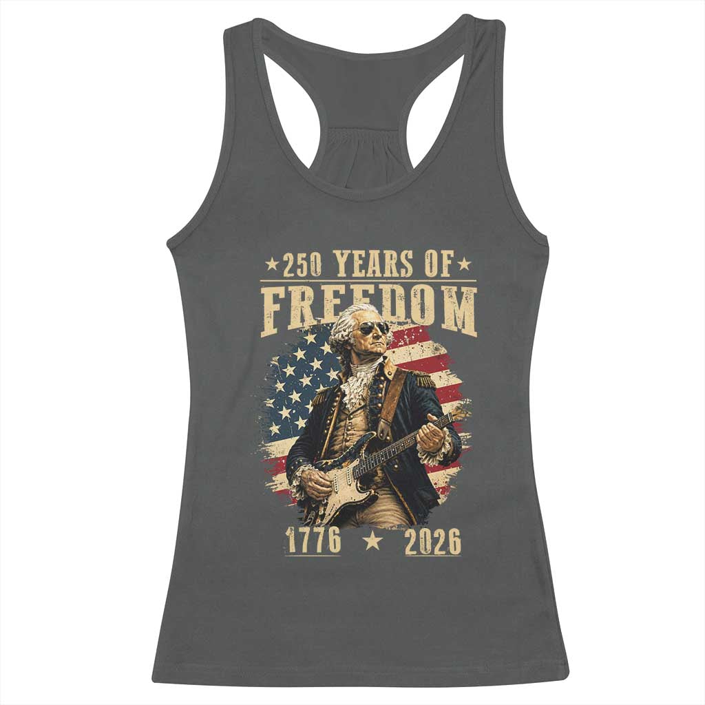 250 Years of Freedom George Washington Rock Star Racerback Tank Top Funny Electric Guitar Player Vintage American Flag 1776 to 2026 Semiquincentennial TS02 Dark Heather Print Your Wear