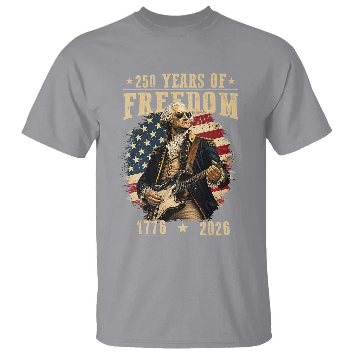 250 Years of Freedom George Washington Rock Star T Shirt Funny Electric Guitar Player Vintage American Flag 1776 to 2026 Semiquincentennial TS02 Sport Gray Print Your Wear