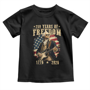 250 Years of Freedom George Washington Rock Star Toddler T Shirt Funny Electric Guitar Player Vintage American Flag 1776 to 2026 Semiquincentennial TS02 Black Print Your Wear