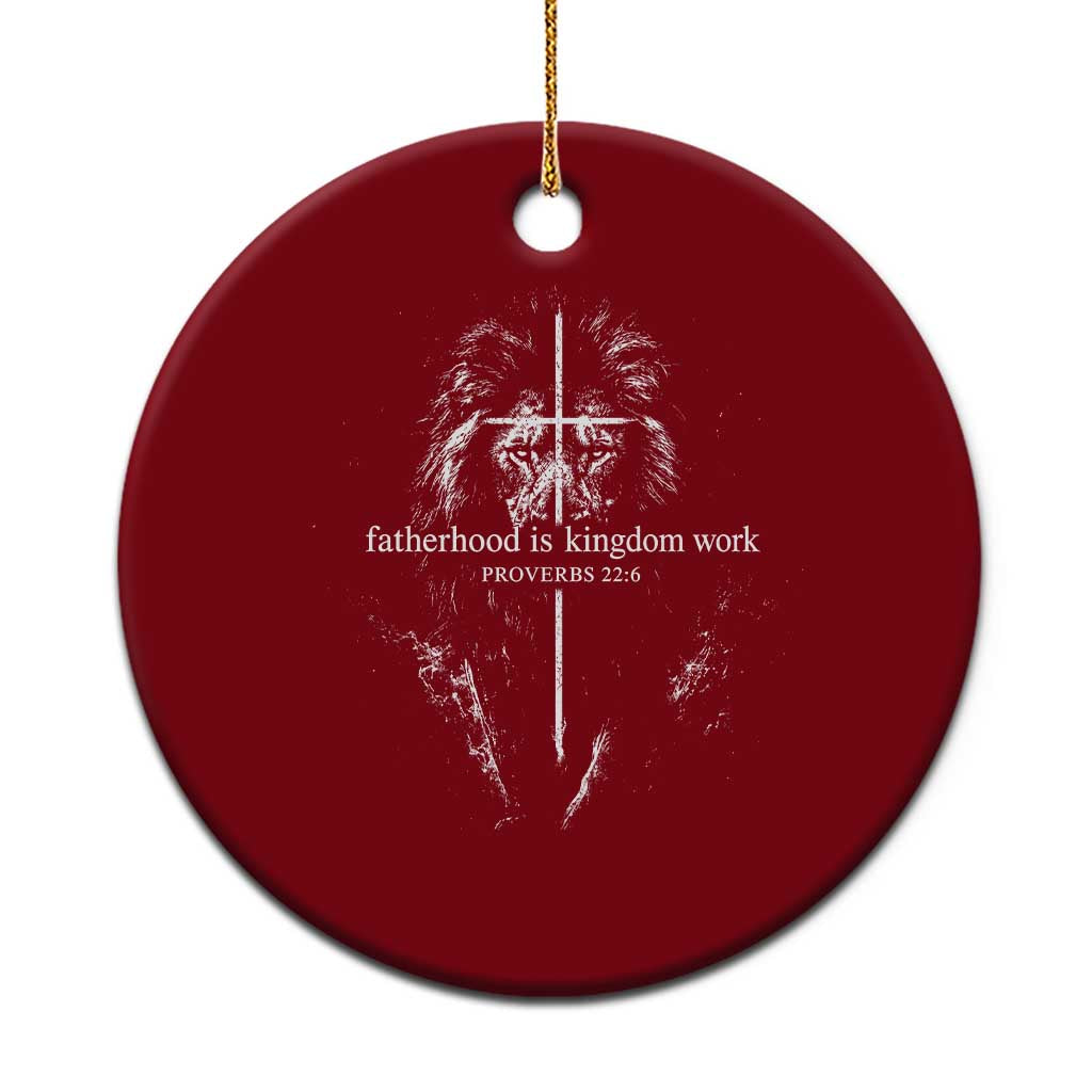 Christian Dad Lion of Judah Cross Spiritual Warrior Ceramic Ornament Fatherhood Is Kingdom Work Proverbs 22:6 Religious Fathers Day TS02 1pc Red Print Your Wear