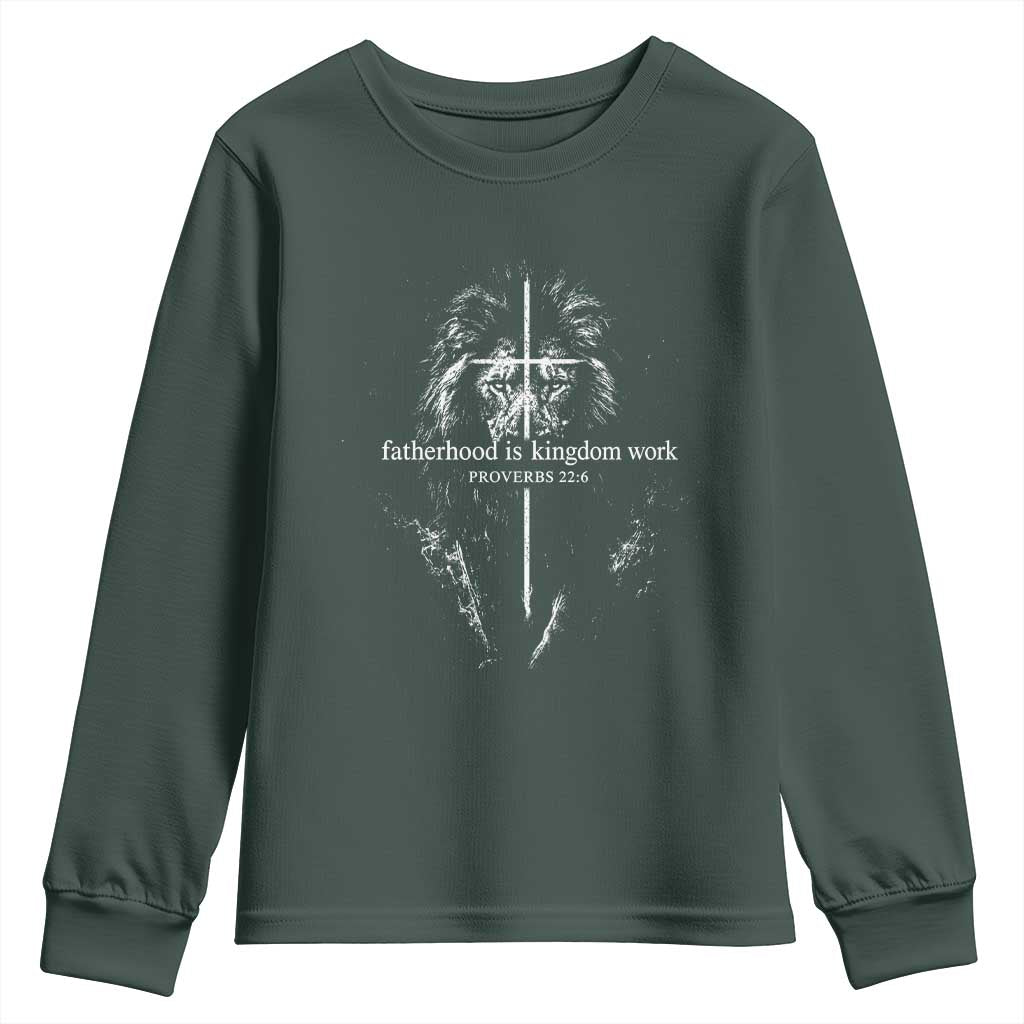 Christian Dad Lion of Judah Cross Spiritual Warrior Youth Sweatshirt Fatherhood Is Kingdom Work Proverbs 22:6 Religious Fathers Day