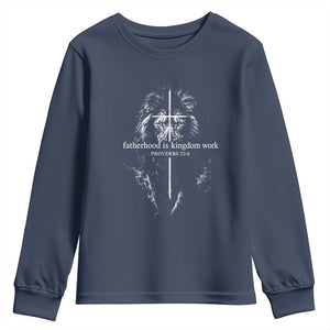Christian Dad Lion of Judah Cross Spiritual Warrior Youth Sweatshirt Fatherhood Is Kingdom Work Proverbs 22:6 Religious Fathers Day