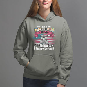Female Veteran Hoodie I Am A Woman Veteran I Served I Sacrificed I Regret Nothing American Flag Combat Boots TS02 Military Green Printyourwear