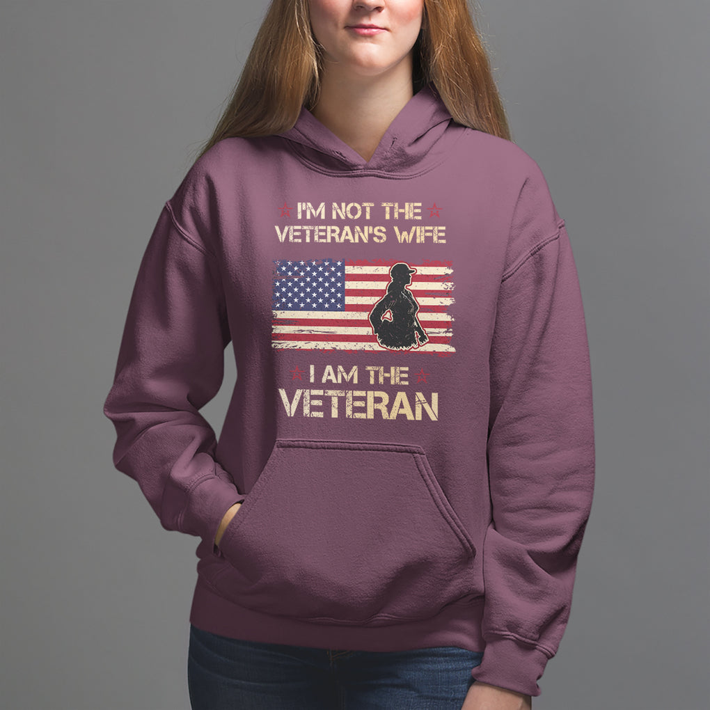 Female Veteran Hoodie I'm Not The Veteran's Wife I Am The Veteran American Flag TS02 Maroon Printyourwear