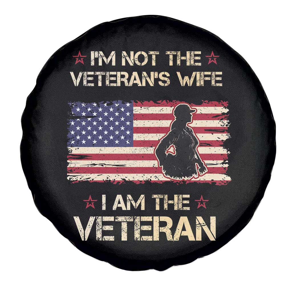 Female Veteran Spare Tire Cover I'm Not The Veteran's Wife I Am The Veteran American Flag TS02 Print Your Wear