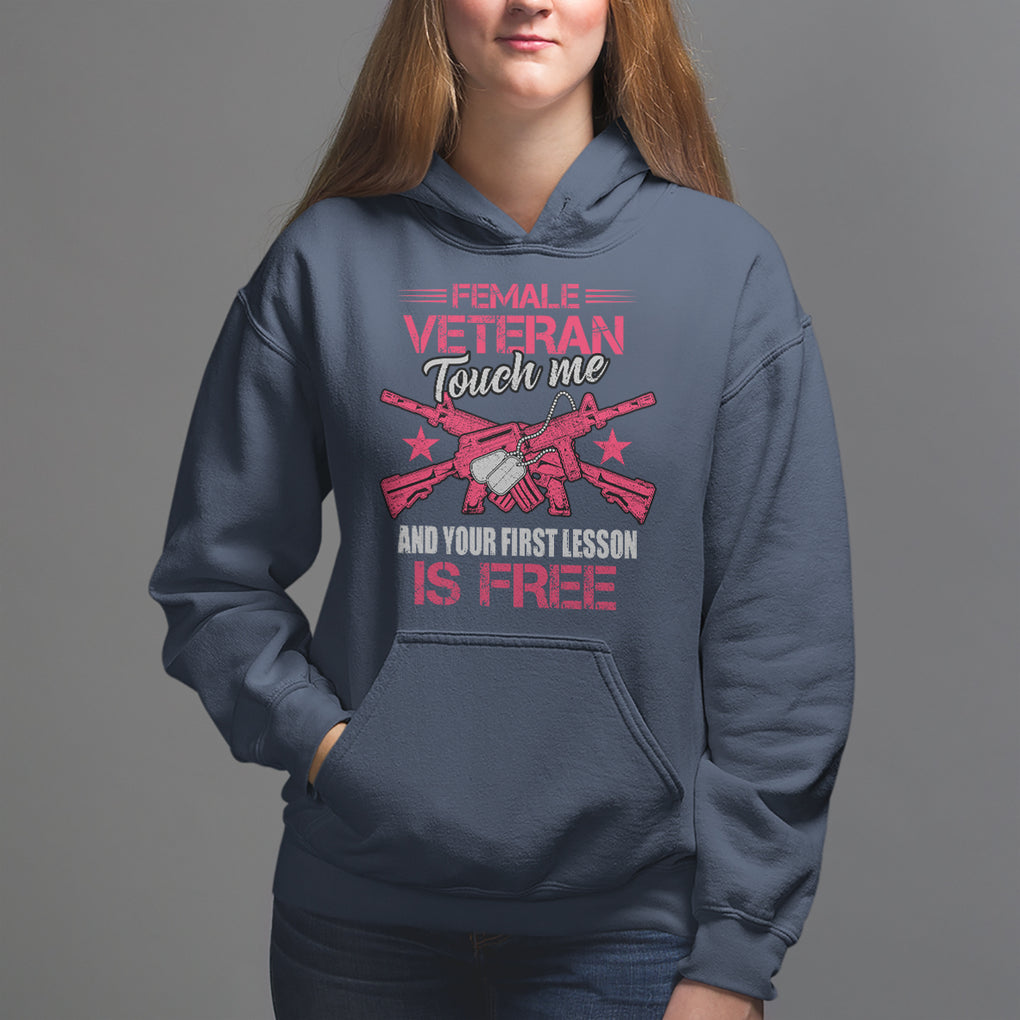 Female Veteran Hoodie Touch Me And Your First Lesson Is Free Strong Women Dog Tags TS02 Navy Printyourwear