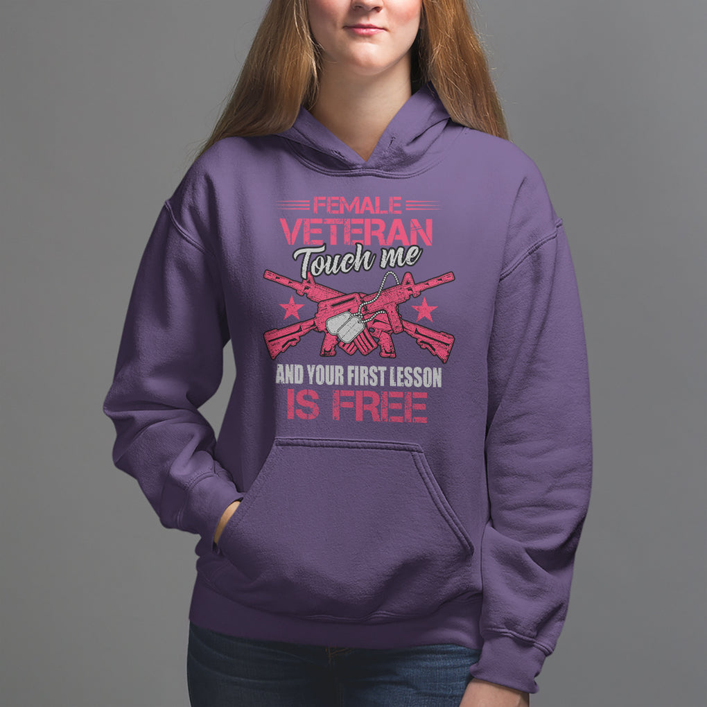 Female Veteran Hoodie Touch Me And Your First Lesson Is Free Strong Women Dog Tags TS02 Purple Printyourwear