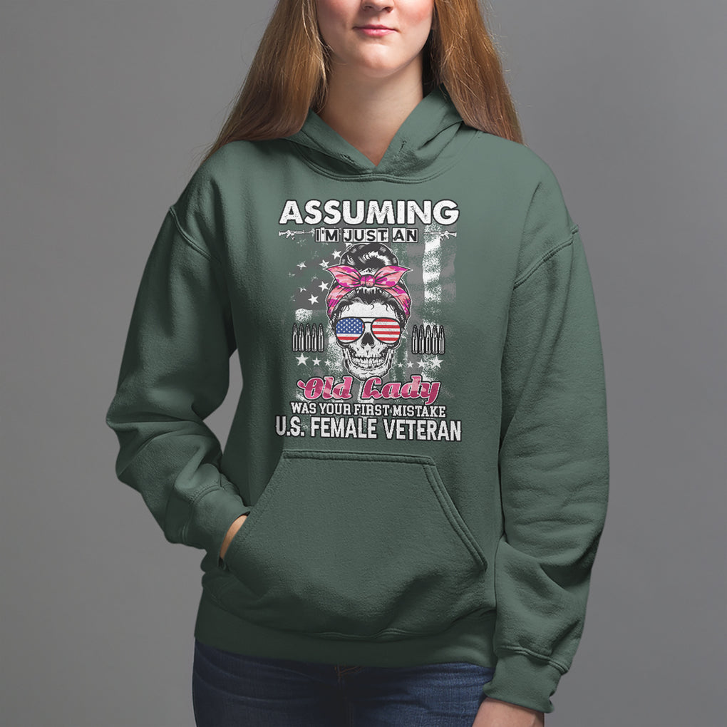 Female Veteran Hoodie Assuming I'm Just An Old Lady Was Your First Mistake American Messy Bun TS02 Dark Forest Green Printyourwear