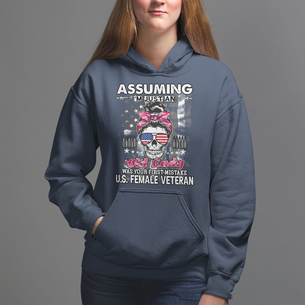 Female Veteran Hoodie Assuming I'm Just An Old Lady Was Your First Mistake American Messy Bun TS02 Navy Printyourwear