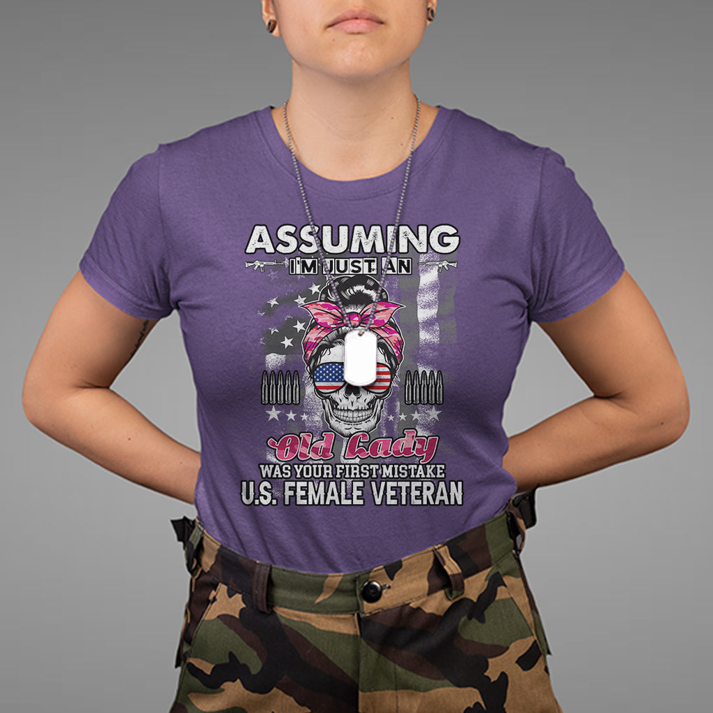 Female Veteran T Shirt Assuming I'm Just An Old Lady Was Your First Mistake American Forest Green Messy Bun TS02 Purple Printyourwear
