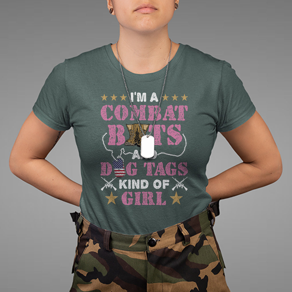 Female Veteran T Shirt I'm A Combat Boots And Dog Tags Kind Of Girl TS02 Dark Forest Green Printyourwear
