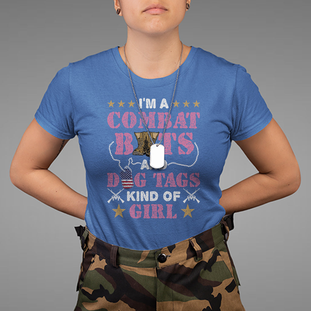 Female Veteran T Shirt I'm A Combat Boots And Dog Tags Kind Of Girl TS02 Royal Blue Printyourwear