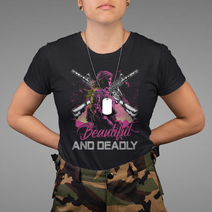 Female Veteran T Shirt Beautiful And Deadly Proud American Women Soldier TS02 Black Printyourwear