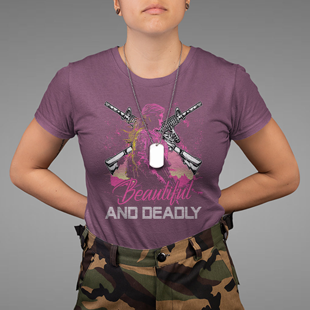 Female Veteran T Shirt Beautiful And Deadly Proud American Women Soldier TS02 Maroon Printyourwear