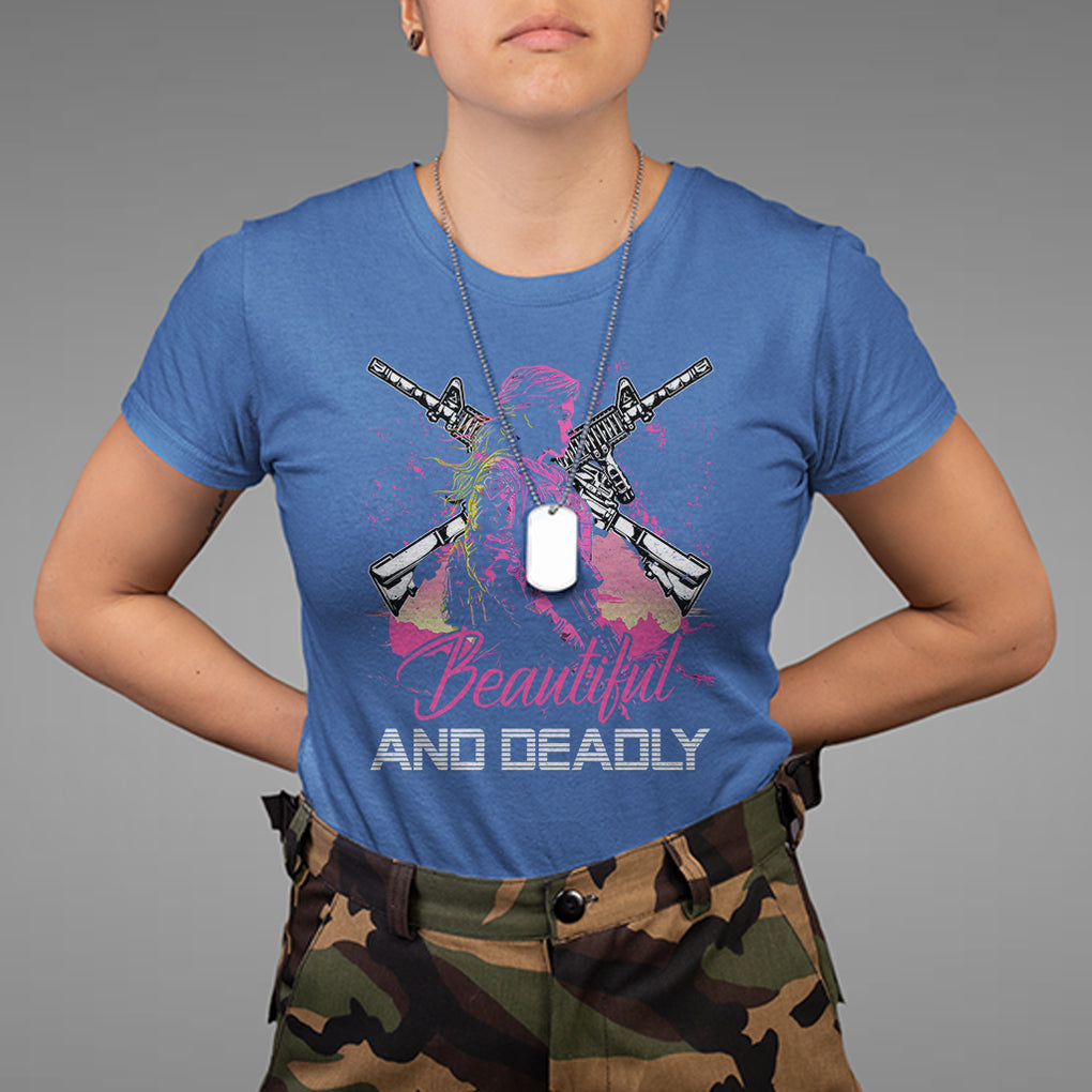 Female Veteran T Shirt Beautiful And Deadly Proud American Women Soldier TS02 Royal Blue Printyourwear