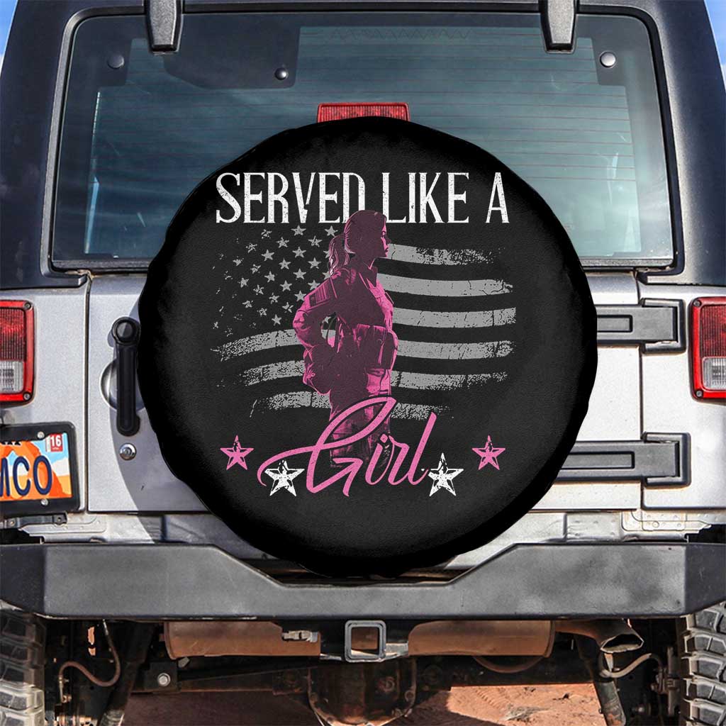 Female Veteran Spare Tire Cover Served Like A Girl American Flag US Pride TS02 No hole Black Print Your Wear