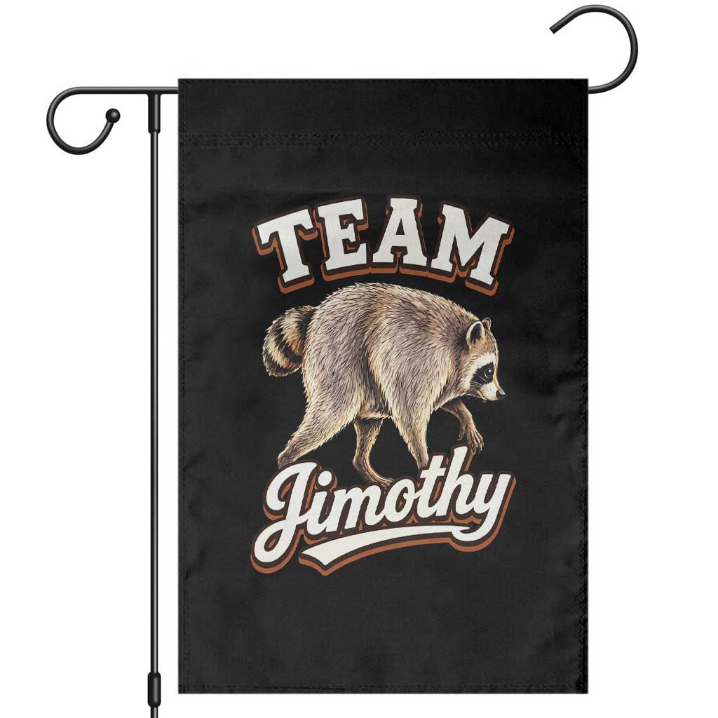 Team Jimothy Funny Viral Seattle Raccoon Legend Garden Flag Trash Panda Meme Vintage Sports Style Graphic TS02 Black Print Your Wear