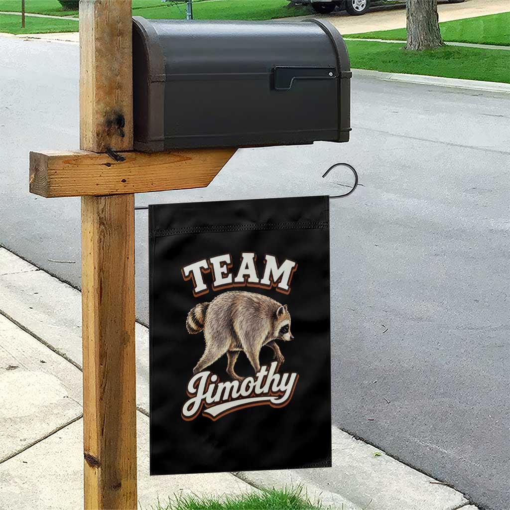 Team Jimothy Funny Viral Seattle Raccoon Legend Garden Flag Trash Panda Meme Vintage Sports Style Graphic TS02 Print Your Wear
