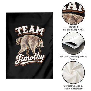 Team Jimothy Funny Viral Seattle Raccoon Legend Garden Flag Trash Panda Meme Vintage Sports Style Graphic TS02 Print Your Wear