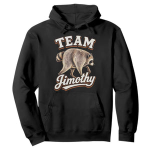 Team Jimothy Funny Viral Seattle Raccoon Legend Hoodie Trash Panda Meme Vintage Sports Style Graphic TS02 Black Print Your Wear