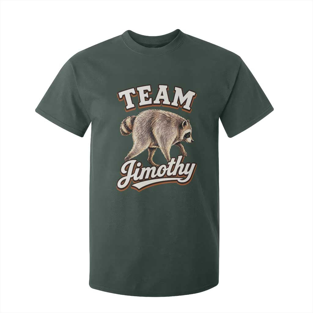 Team Jimothy Funny Viral Seattle Raccoon Legend T Shirt For Kid Trash Panda Meme Vintage Sports Style Graphic TS02 Dark Forest Green Print Your Wear
