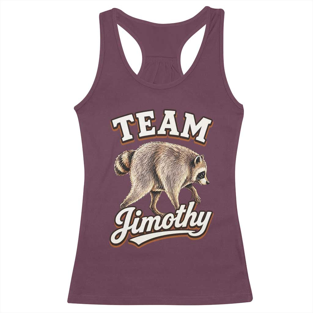 Team Jimothy Funny Viral Seattle Raccoon Legend Racerback Tank Top Trash Panda Meme Vintage Sports Style Graphic TS02 Maroon Print Your Wear