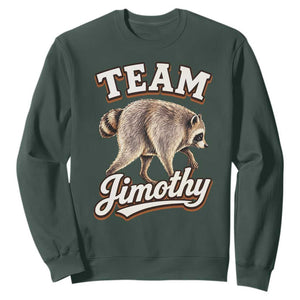 Team Jimothy Funny Viral Seattle Raccoon Legend Sweatshirt Trash Panda Meme Vintage Sports Style Graphic TS02 Dark Forest Green Print Your Wear