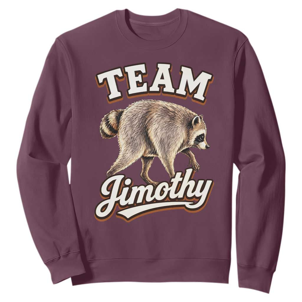 Team Jimothy Funny Viral Seattle Raccoon Legend Sweatshirt Trash Panda Meme Vintage Sports Style Graphic TS02 Maroon Print Your Wear
