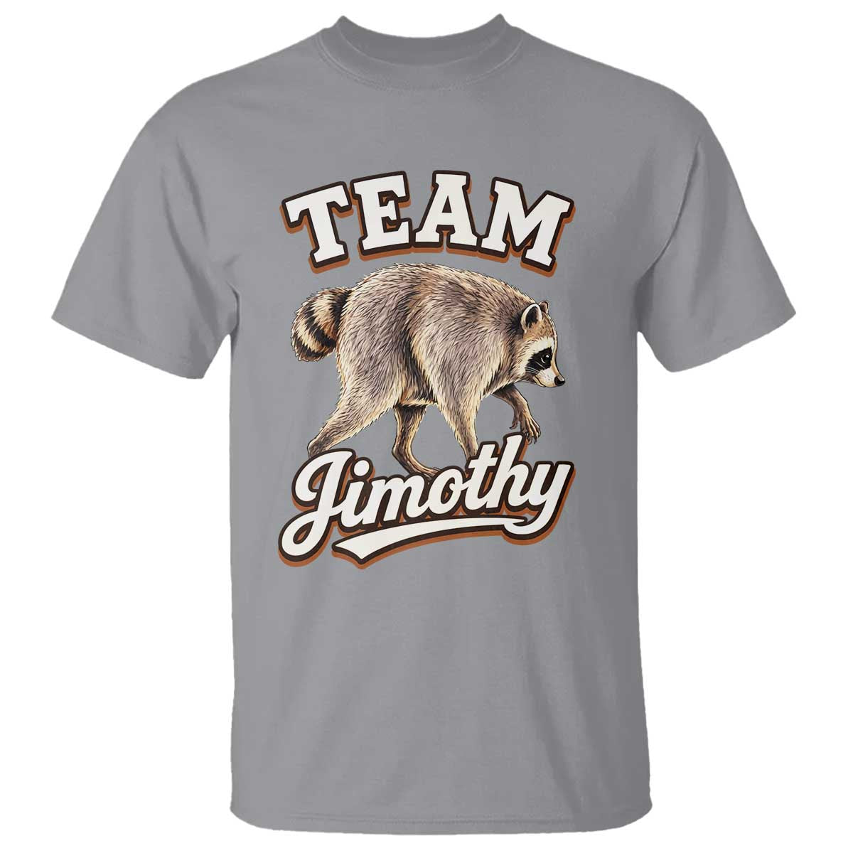 Team Jimothy Funny Viral Seattle Raccoon Legend T Shirt Trash Panda Meme Vintage Sports Style Graphic TS02 Sport Gray Print Your Wear