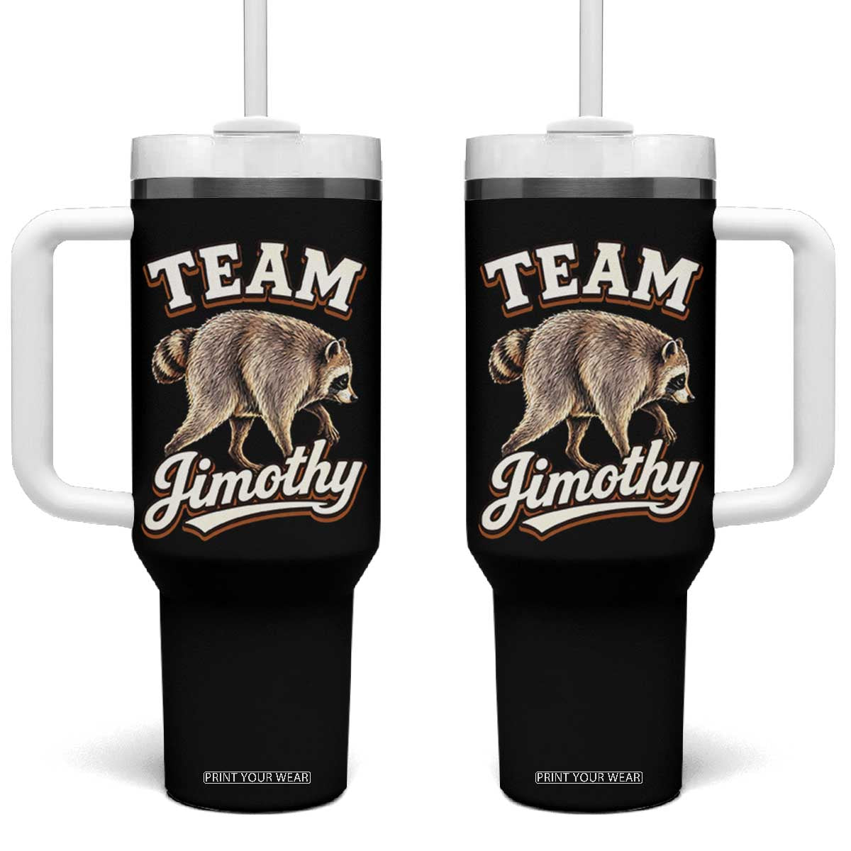 Team Jimothy Funny Viral Seattle Raccoon Legend Tumbler With Handle Trash Panda Meme Vintage Sports Style Graphic TS02 One Size: 40 oz Black Print Your Wear
