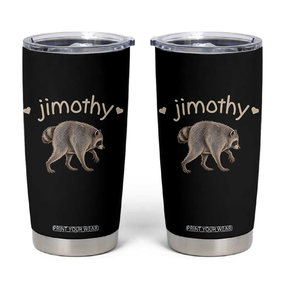 Cute Jimothy the Raccoon Heart Graphic Tumbler Cup Viral Seattle Trash Panda Meme TS02 Black Print Your Wear