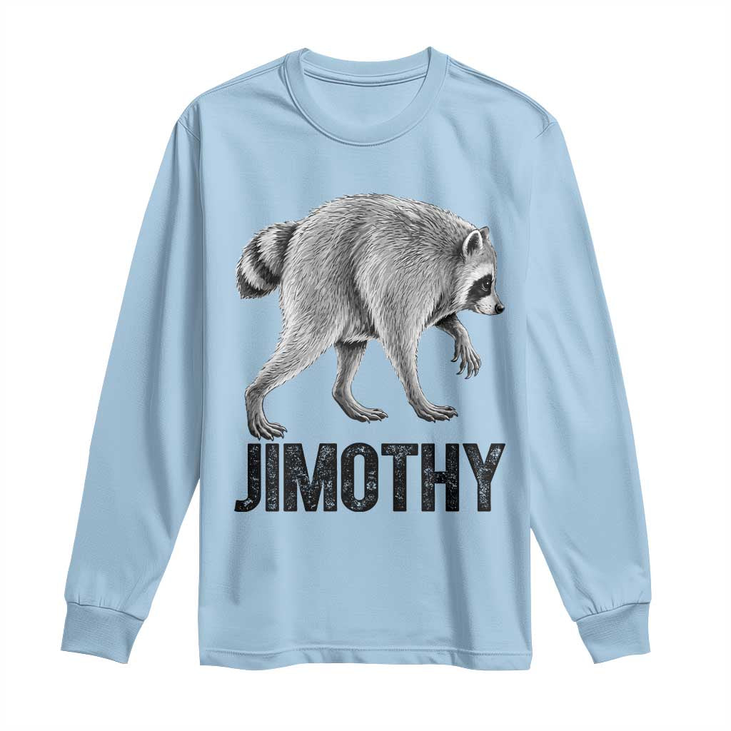 Viral Seattle Jimothy the Raccoon Long Sleeve Shirt Vintage Trash Panda Meme Graphic TS02 Light Blue Print Your Wear