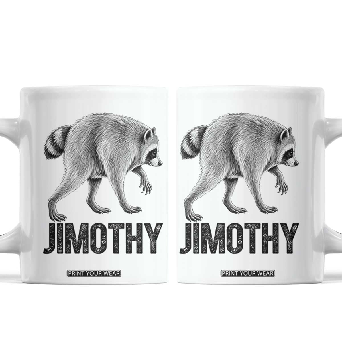 Viral Seattle Jimothy the Raccoon Coffee Mug Vintage Trash Panda Meme Graphic TS02 White Print Your Wear