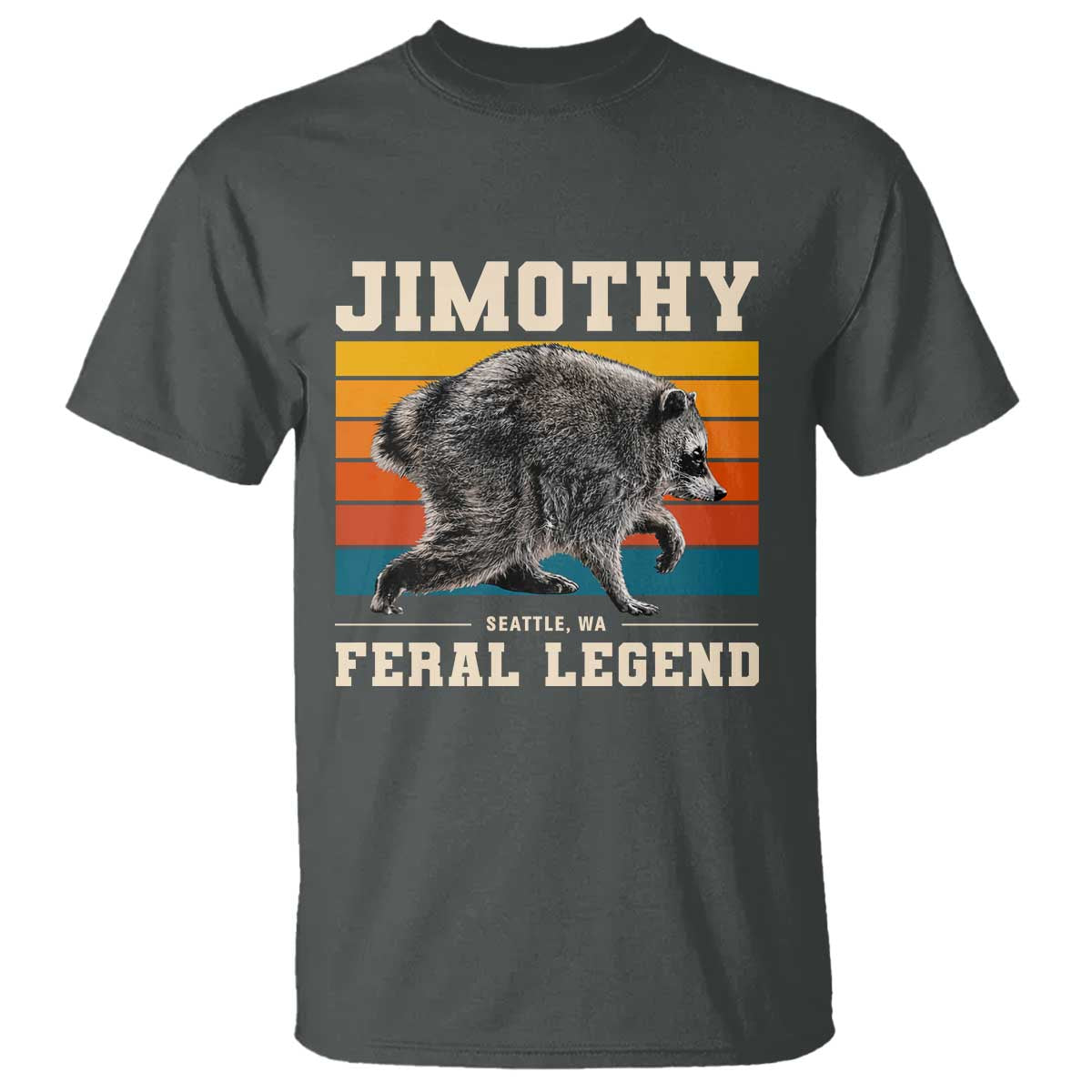 Jimothy from Seattle WA Feral Legend Raccoon T Shirt Viral Trash Panda Retro Sunset Strip Graphic TS02 Dark Heather Print Your Wear